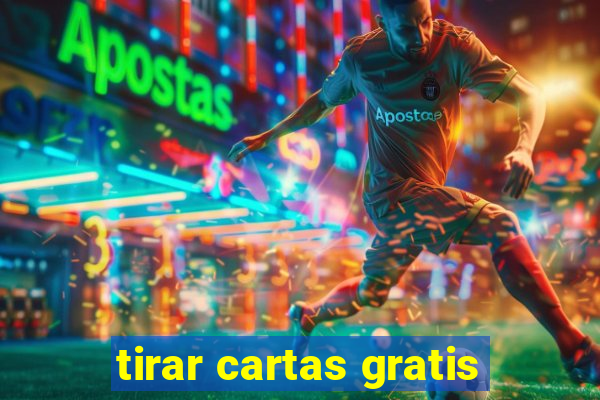 tirar cartas gratis